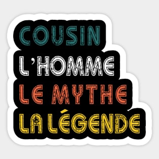 Cousin l'homme Le Mythe La Légende Vintage Meilleur cousin Sticker